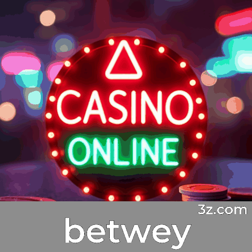 Betwey: Seu Cassino Online Seguro e Profissional